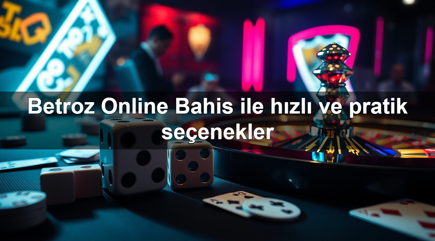 betroz online bahis ile h zl ve pratik se enekler 1779910964147
