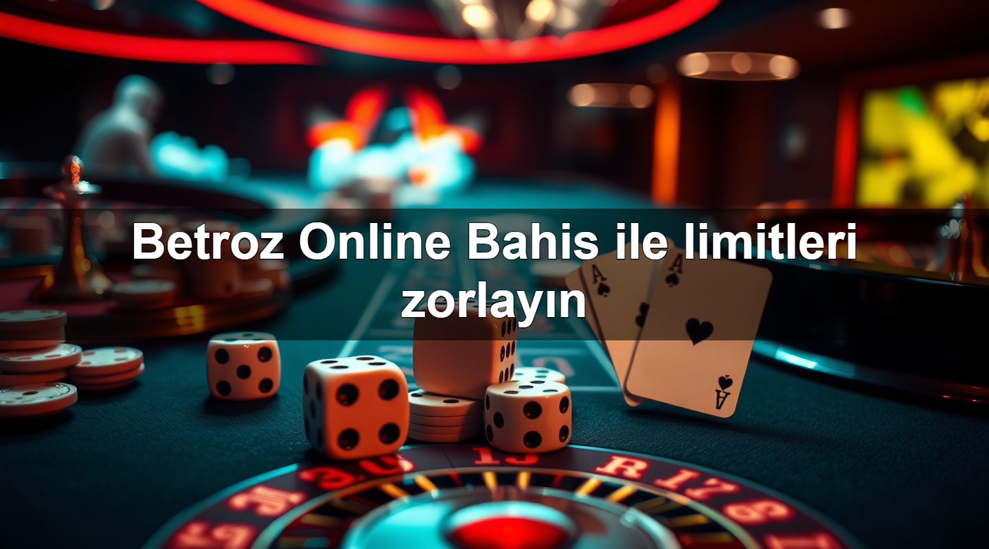 betroz online bahis ile limitleri zorlay n 1779910700031