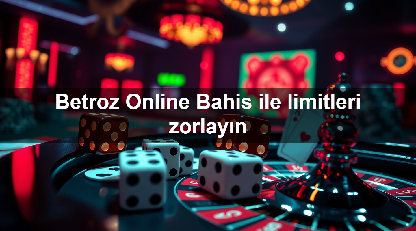 betroz online bahis ile limitleri zorlay n 1779910715674