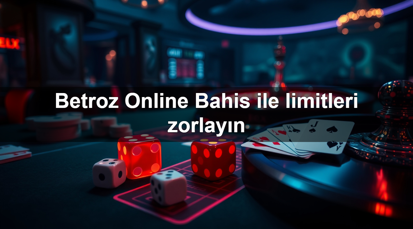 betroz online bahis ile limitleri zorlay n 1779910731470