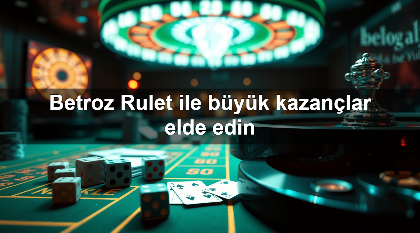 betroz rulet ile b y k kazan lar elde edin 1779910849831